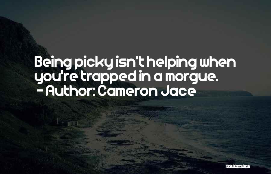 Cameron Jace Quotes 1473608