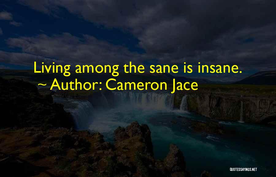 Cameron Jace Quotes 2104071