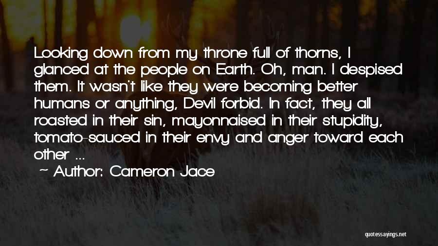 Cameron Jace Quotes 2262668