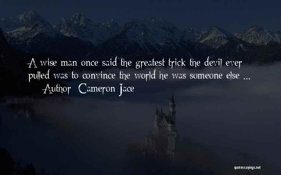 Cameron Jace Quotes 253360