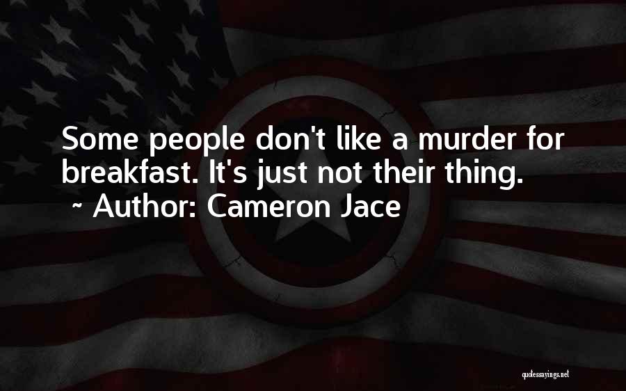 Cameron Jace Quotes 357896