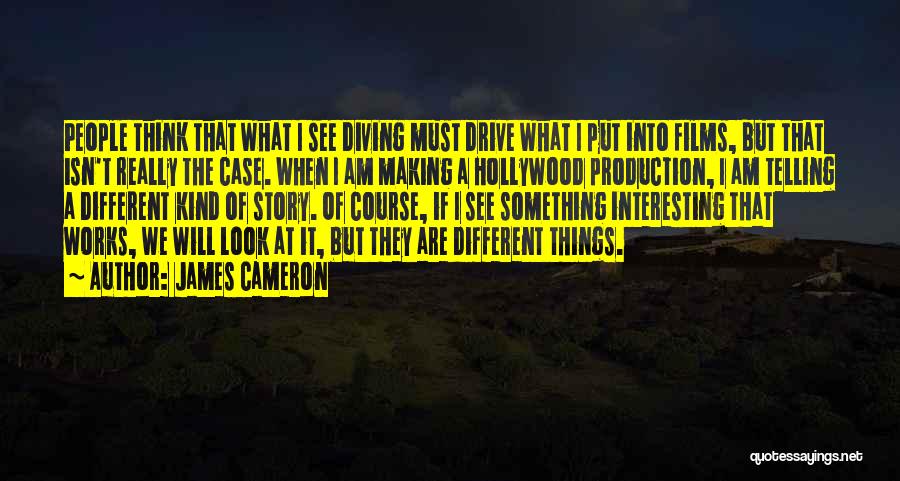 Cameron James Quotes By James Cameron