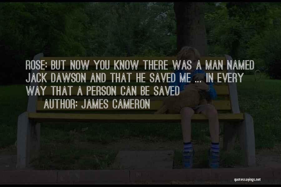 Cameron James Quotes By James Cameron