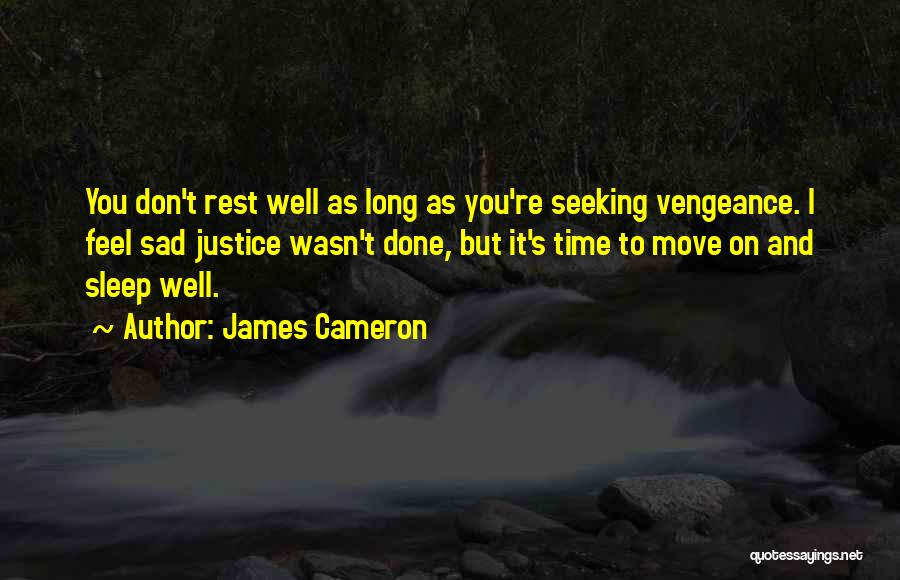 Cameron James Quotes By James Cameron