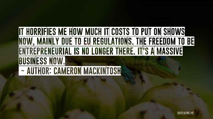Cameron Mackintosh Quotes 118208