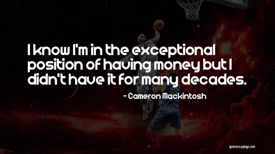 Cameron Mackintosh Quotes 1390274 Cameron Mackintosh Quotes 1390274