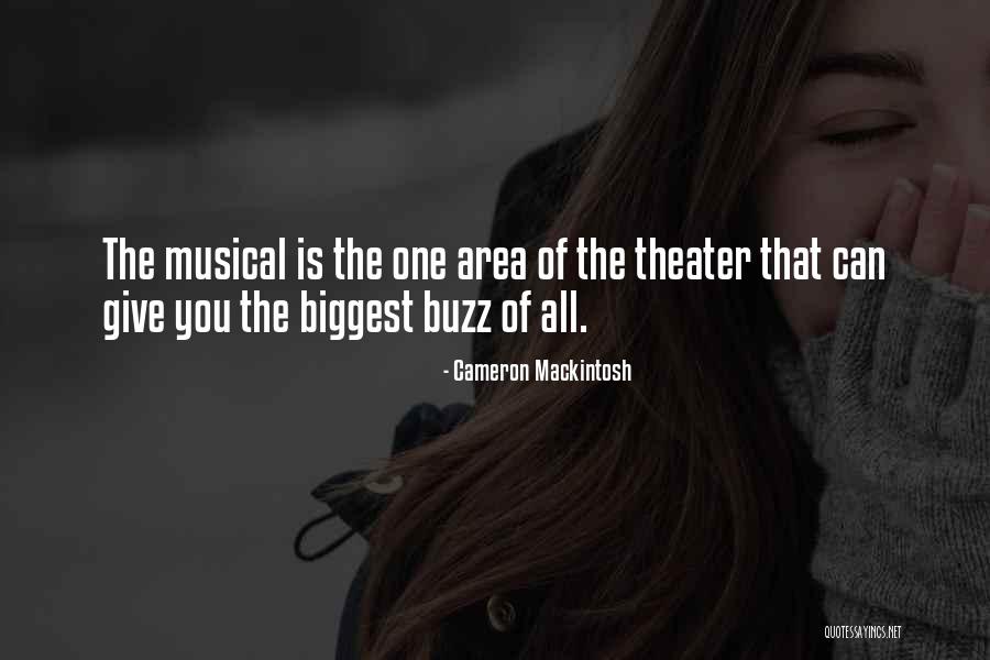 Cameron Mackintosh Quotes 2073690 Cameron Mackintosh Quotes 2073690
