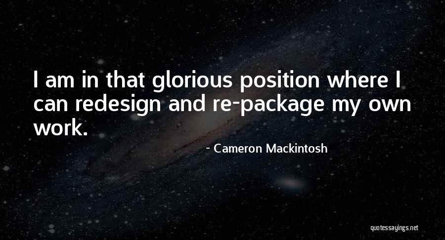 Cameron Mackintosh Quotes 2104368 Cameron Mackintosh Quotes 2104368