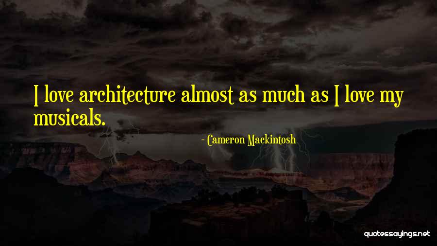 Cameron Mackintosh Quotes 451583 Cameron Mackintosh Quotes 451583