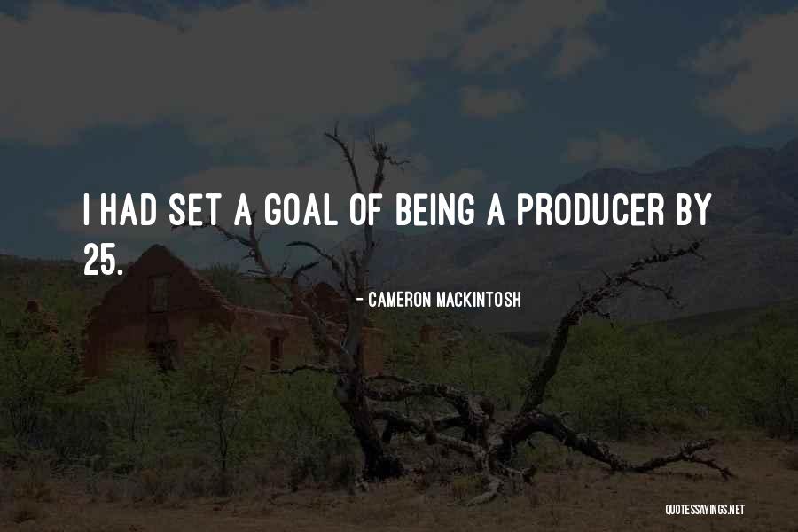 Cameron Mackintosh Quotes 630348 Cameron Mackintosh Quotes 630348