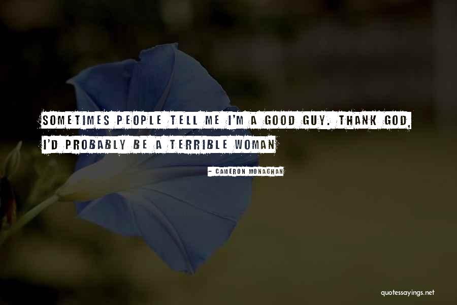 Cameron Monaghan Quotes 985224 Cameron Monaghan Quotes 985224