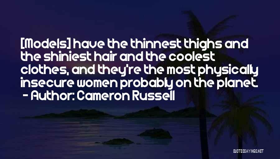 Cameron Russell Quotes 986176