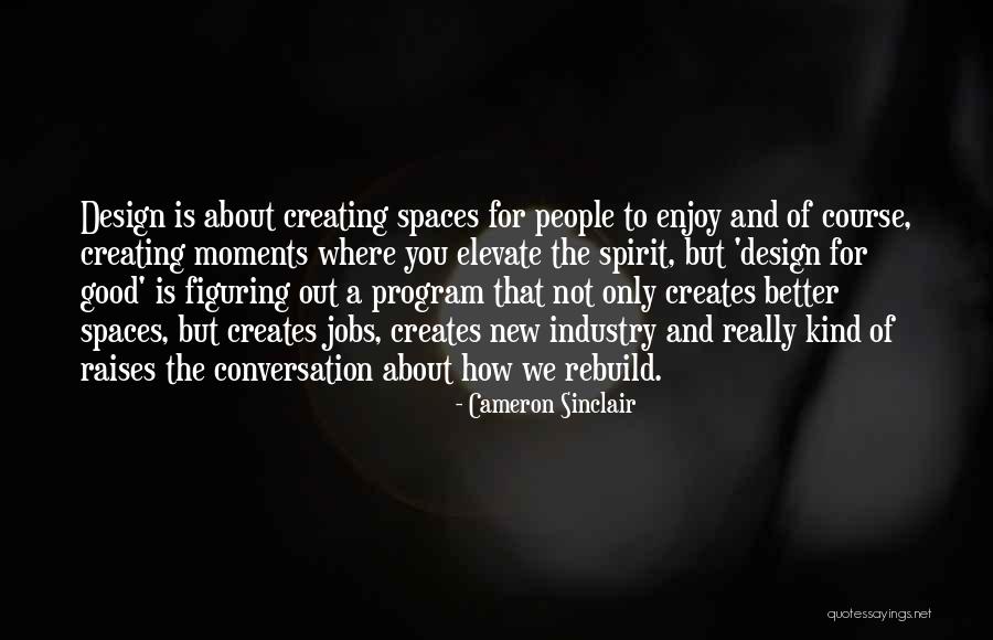 Cameron Sinclair Quotes 1425398 Cameron Sinclair Quotes 1425398