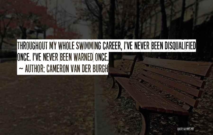 Cameron Van Der Burgh Quotes 498783