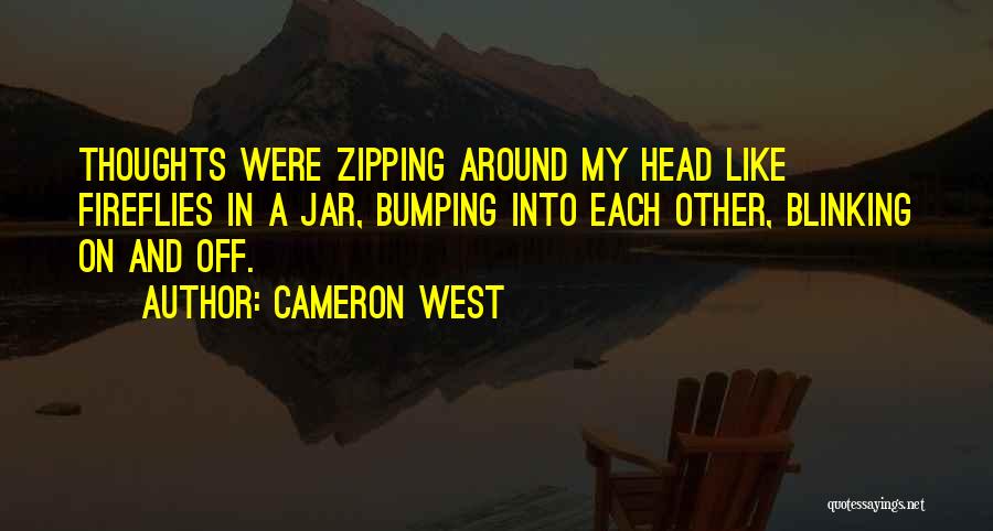 Cameron West Quotes 129362