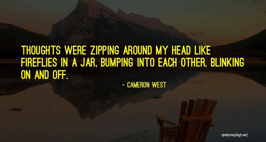 Cameron West Quotes 129362