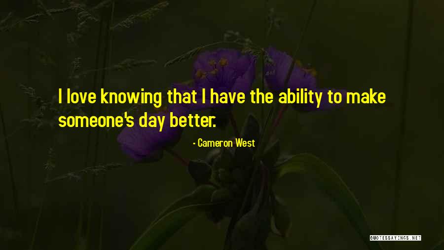 Cameron West Quotes 1979624