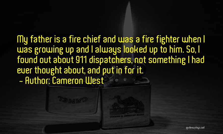 Cameron West Quotes 665706