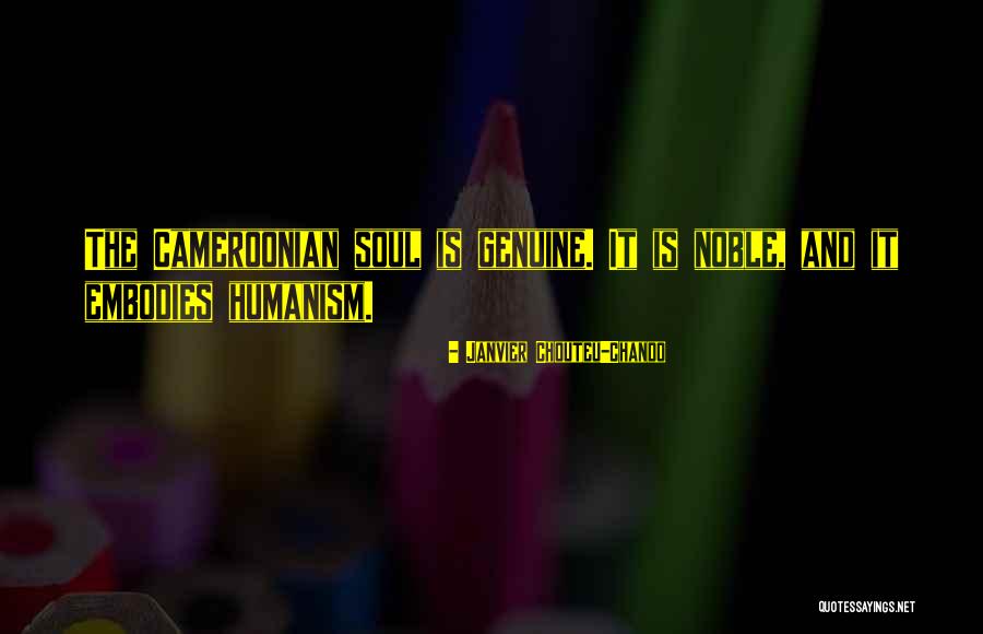 Cameroonian Quotes By Janvier Chouteu-Chando Cameroonian Quotes By Janvier Chouteu-Chando