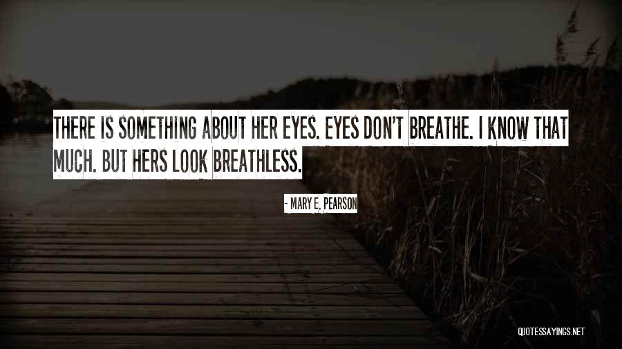 Cameryn Ruby Quotes By Mary E. Pearson Cameryn Ruby Quotes By Mary E. Pearson