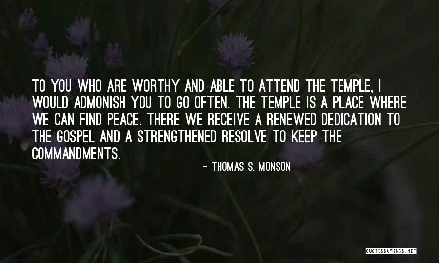 Camferdam Law Quotes By Thomas S. Monson Camferdam Law Quotes By Thomas S. Monson