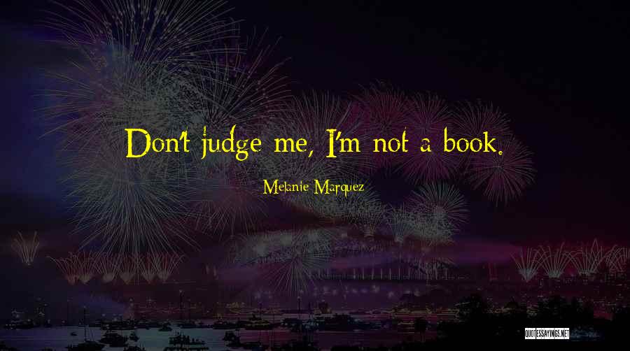 Camicia Da Quotes By Melanie Marquez Camicia Da Quotes By Melanie Marquez