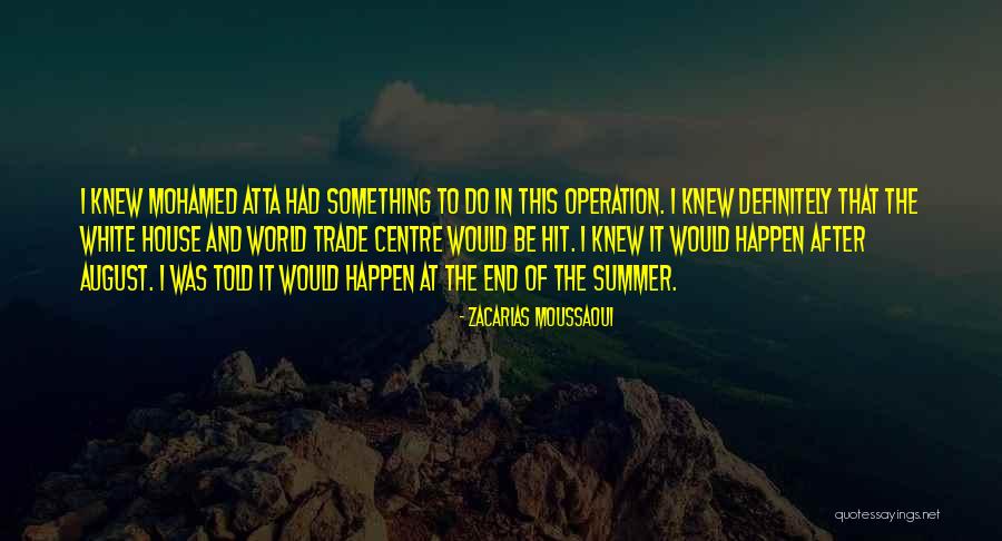 Camiel Quotes By Zacarias Moussaoui Camiel Quotes By Zacarias Moussaoui