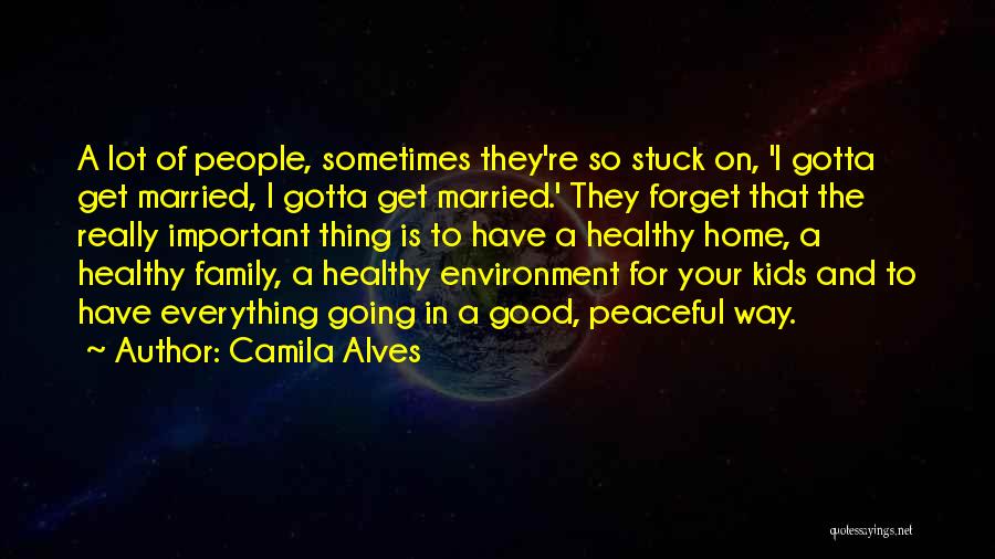 Camila Alves Quotes 1435937