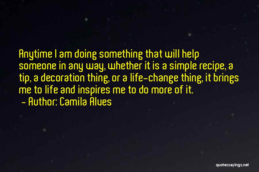 Camila Alves Quotes 1624761