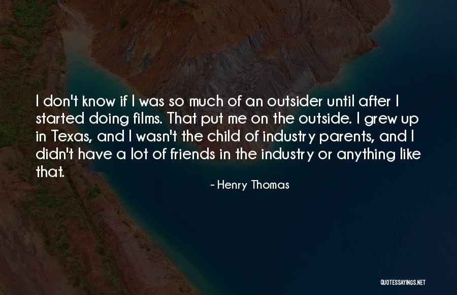 Camilaromerof Quotes By Henry Thomas Camilaromerof Quotes By Henry Thomas
