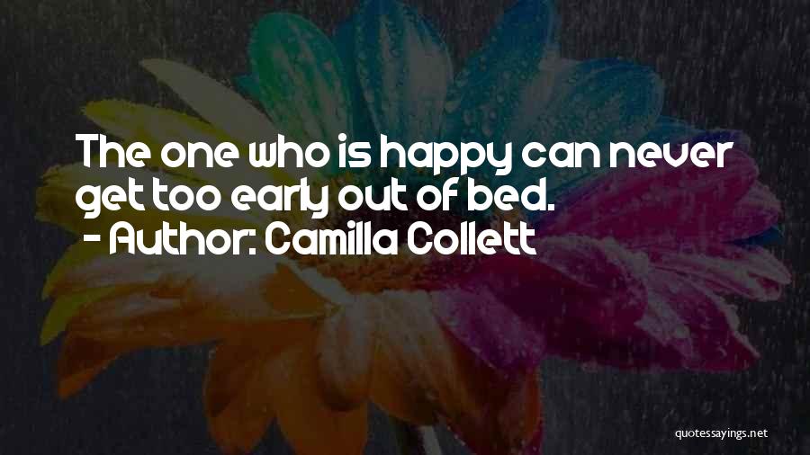 Camilla D'errico Quotes By Camilla Collett