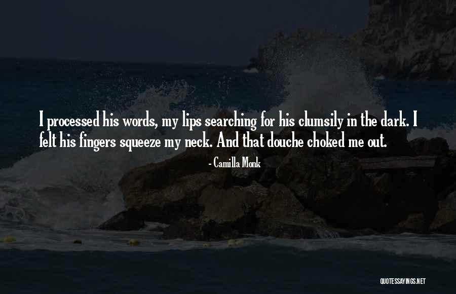 Camilla D'errico Quotes By Camilla Monk Camilla D'errico Quotes By Camilla Monk