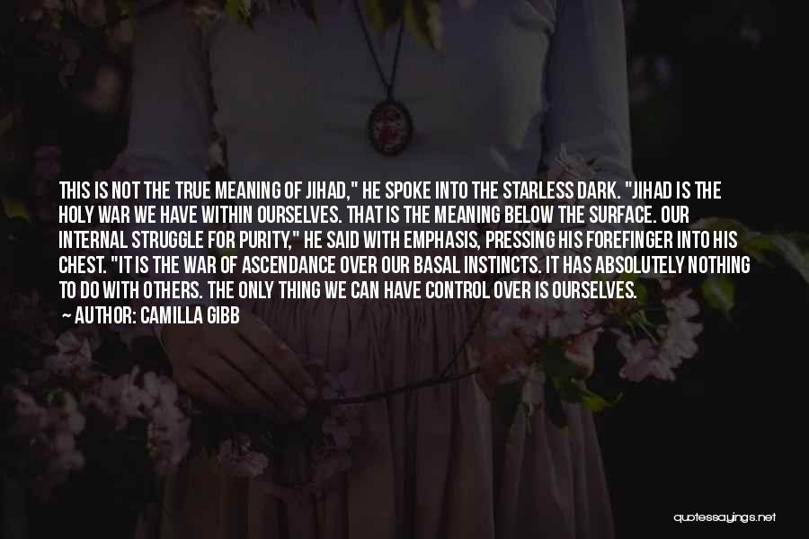 Camilla Gibb Quotes 887790