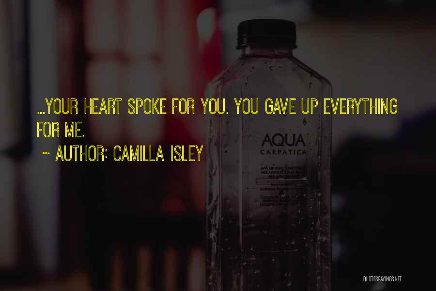 Camilla Isley Quotes 731822