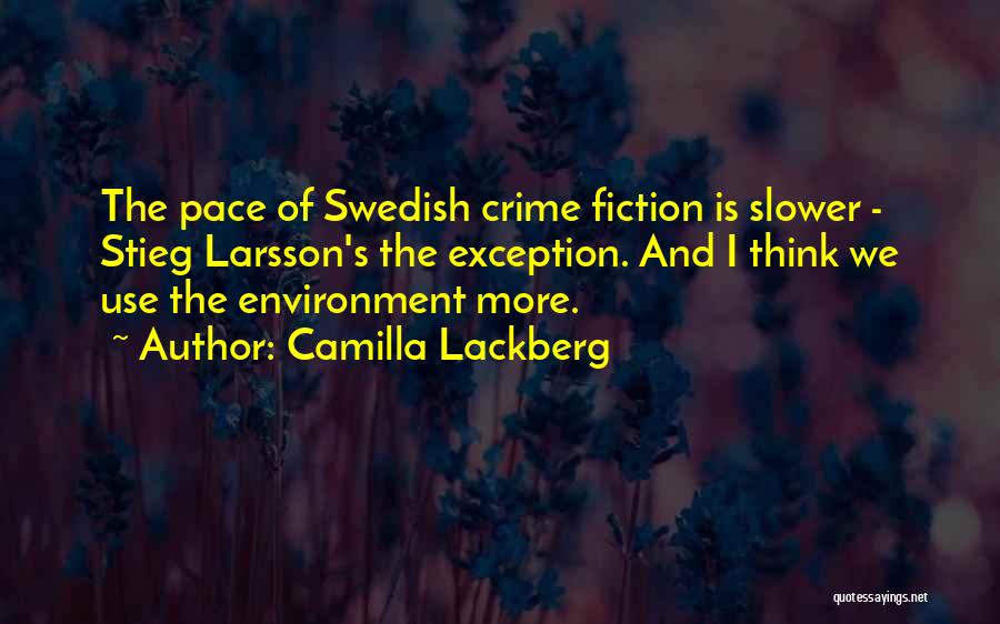 Camilla Lackberg Quotes 506295