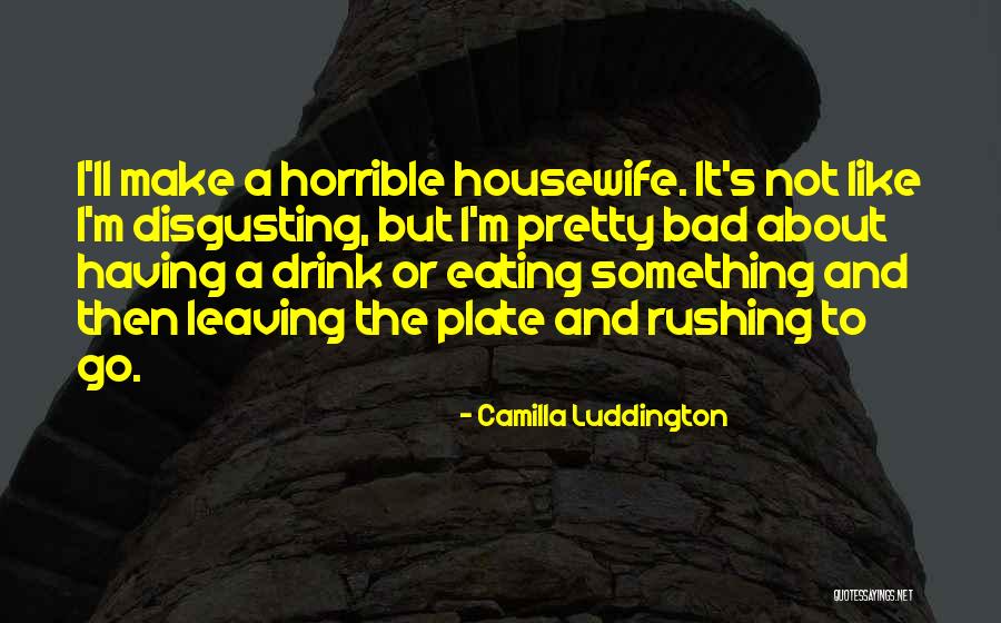 Camilla Luddington Quotes 911856