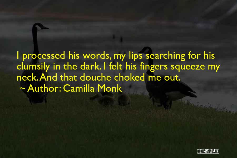 Camilla Monk Quotes 148995 Camilla Monk Quotes 148995