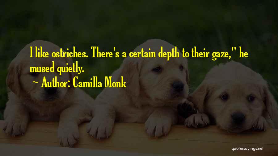 Camilla Monk Quotes 1659125