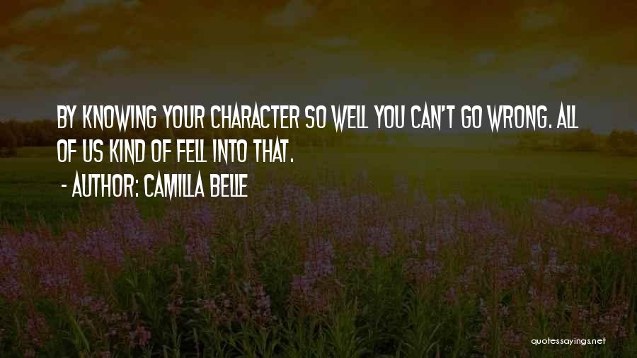 Camilla Quotes By Camilla Belle