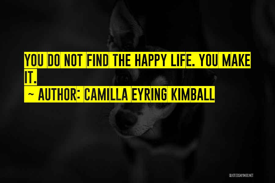 Camilla Quotes By Camilla Eyring Kimball