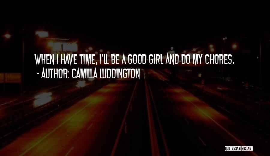 Camilla Quotes By Camilla Luddington