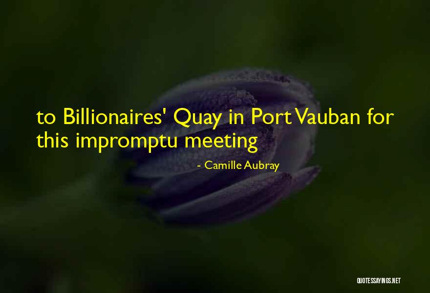 Camille Aubray Quotes 719173 Camille Aubray Quotes 719173