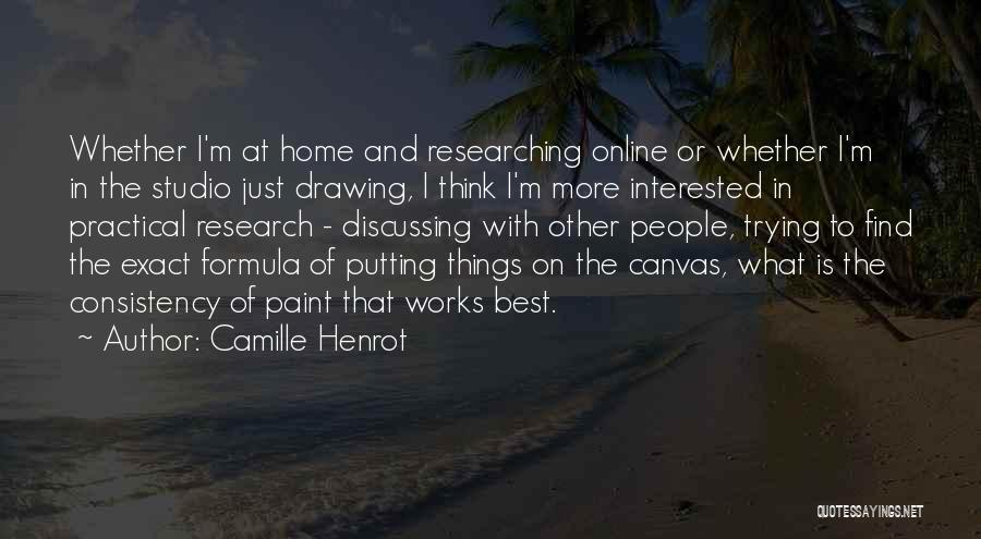 Camille Henrot Quotes 217556