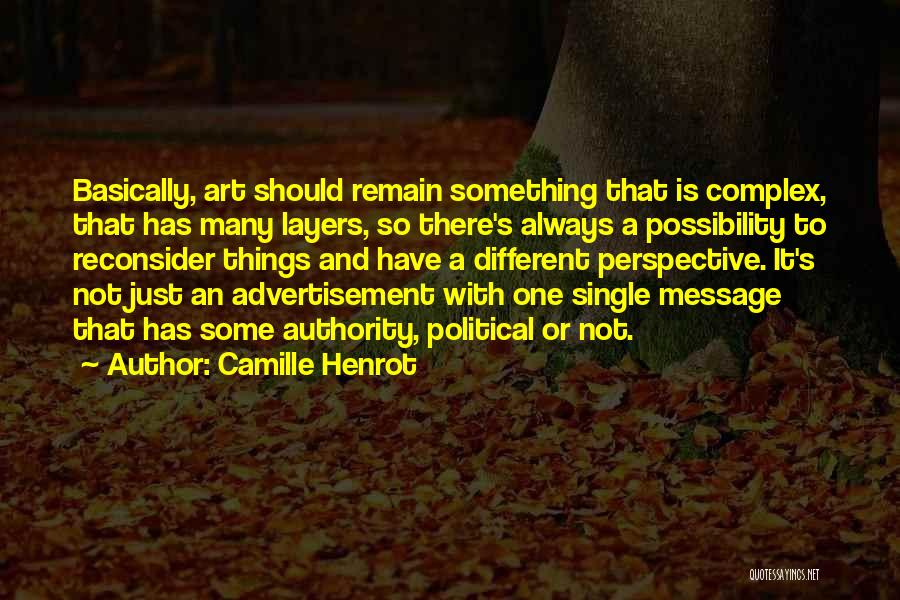 Camille Henrot Quotes 339521