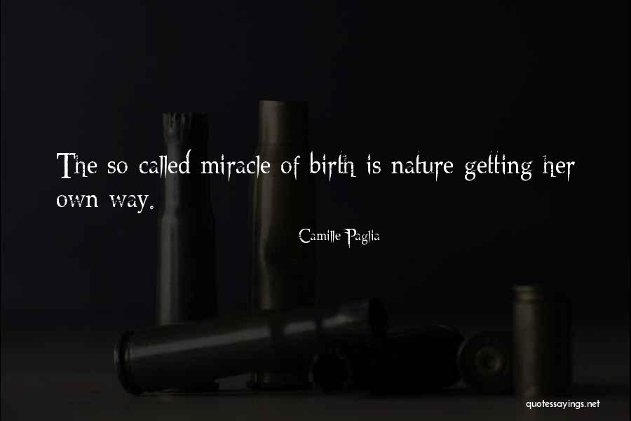 Camille Paglia Quotes 1311467 Camille Paglia Quotes 1311467