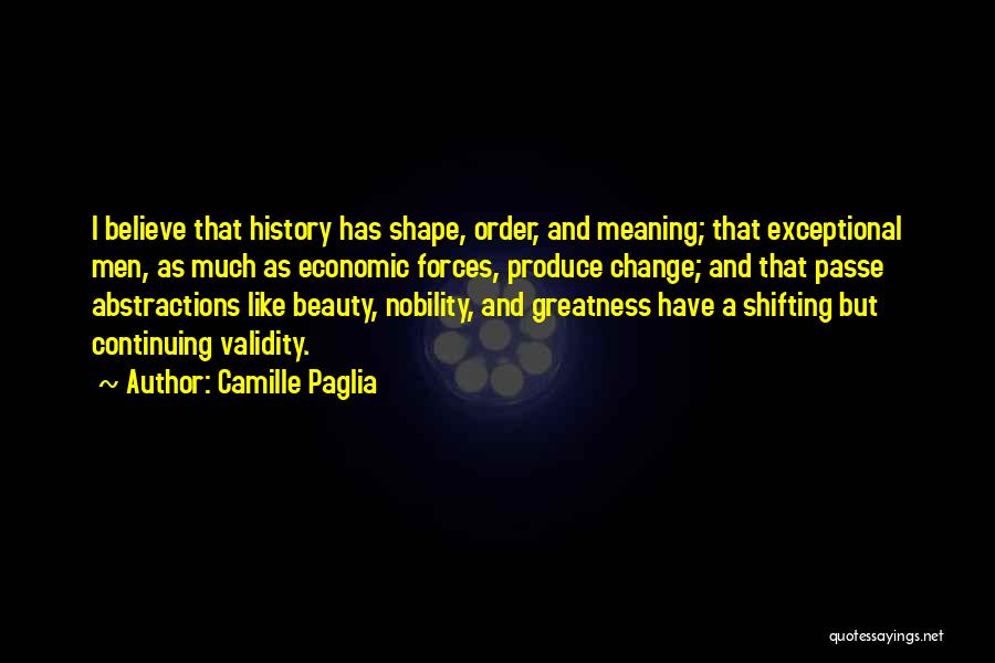 Camille Paglia Quotes 1771824