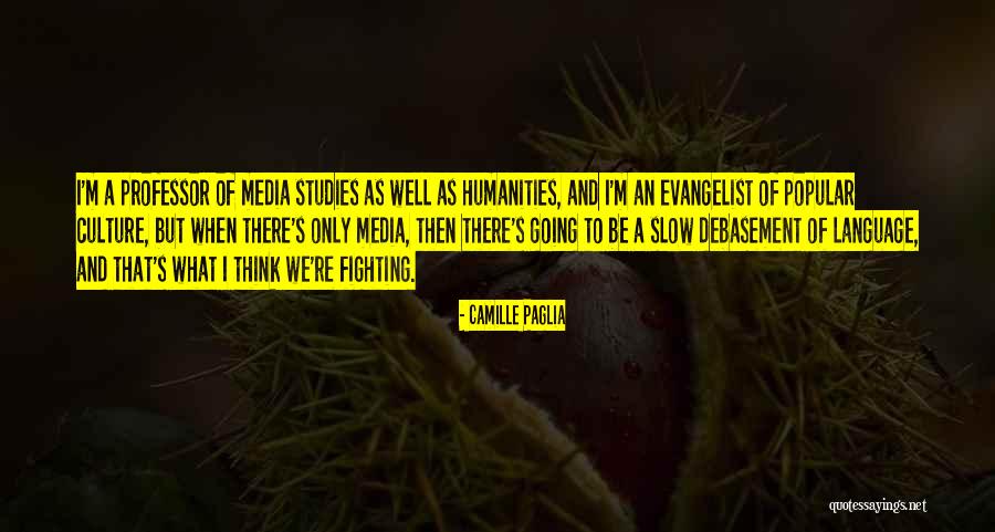 Camille Paglia Quotes 180606 Camille Paglia Quotes 180606