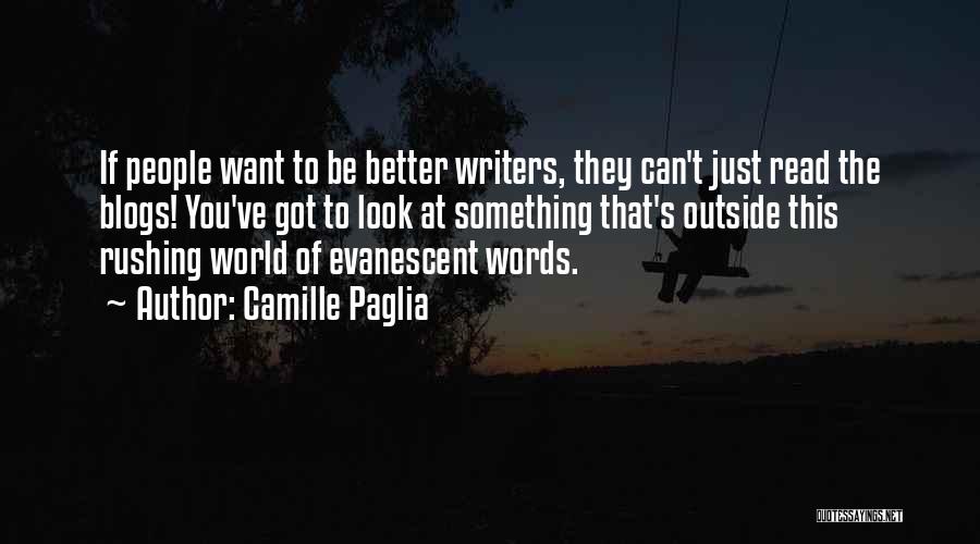 Camille Paglia Quotes 594727