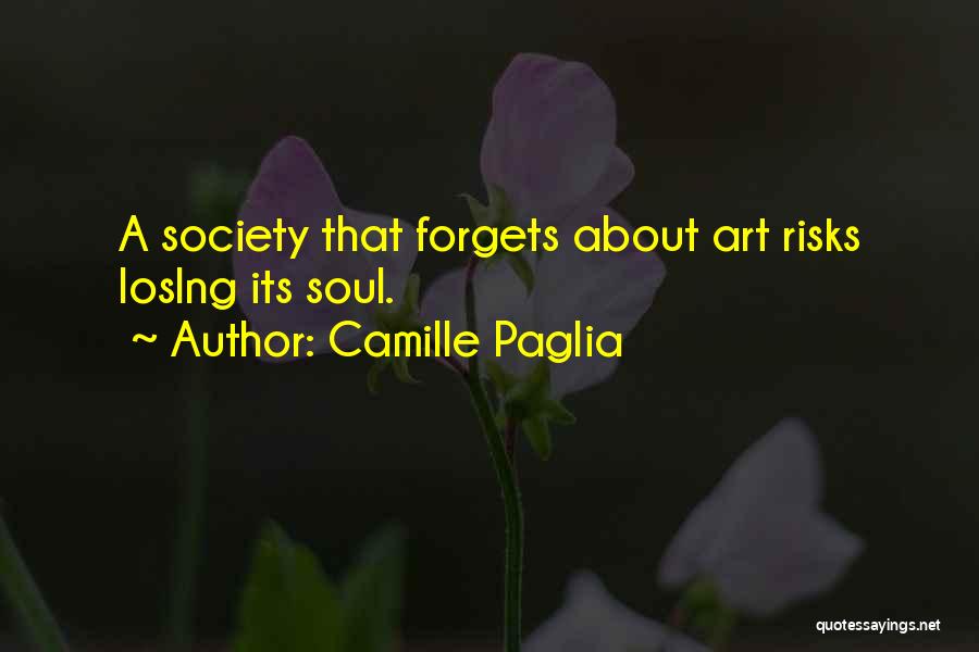 Camille Paglia Quotes 776324