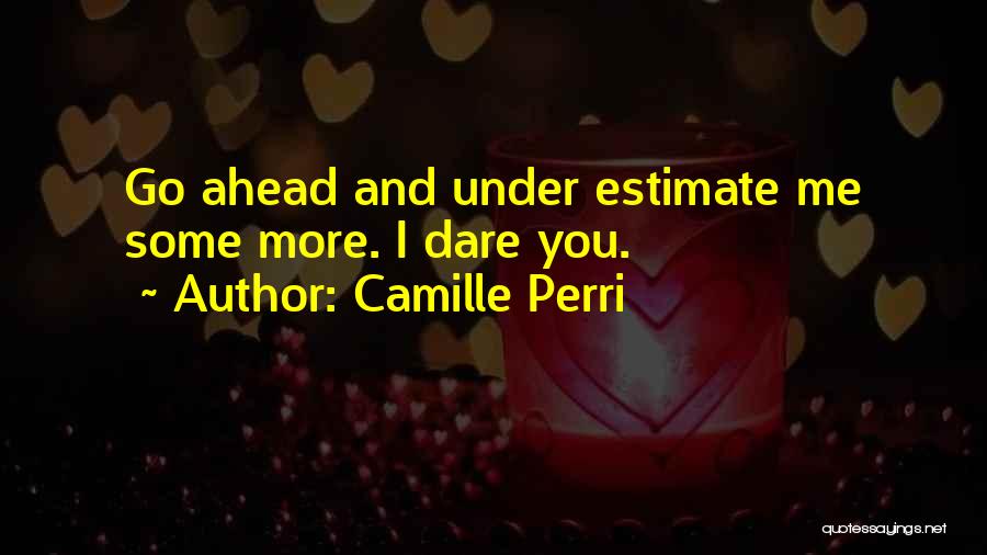 Camille Perri Quotes 186320